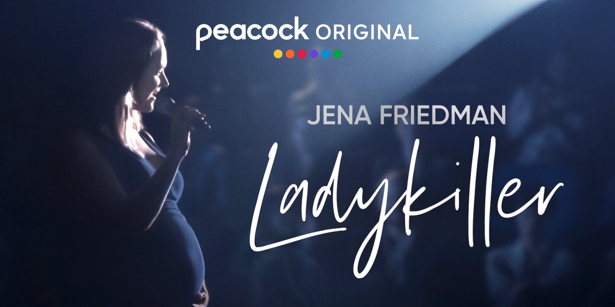 VIDEO: Peacock Shares LADYKILLER Jena Friedman Comedy Special Trailer