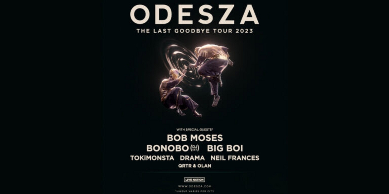 ODESZA Announce 2023 Tour Dates 