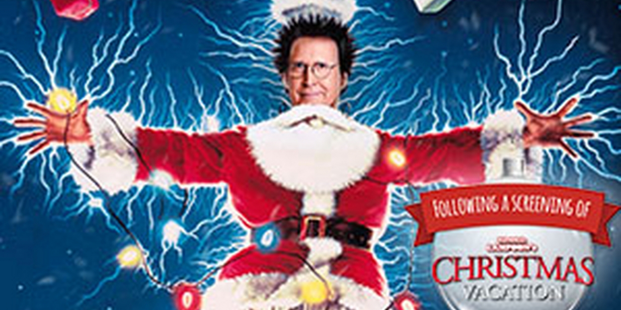 Christmas Vacation Playing In Kansas City 2022 An Evening With Chevy Chase Will Follow A Screening Of Christmas Vacation  This December At The North Charleston Pac