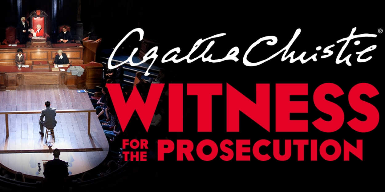 Agatha Christie's WITNESS FOR THE PROSECUTION Extends at London County Hall; New Cast Announced 