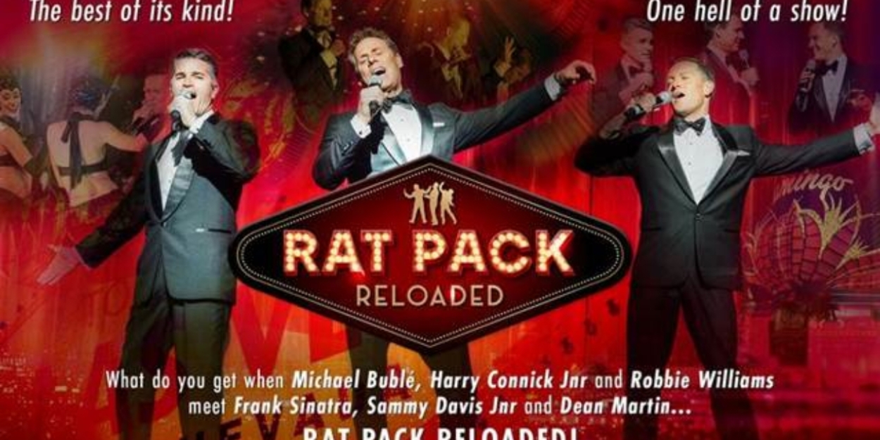 Rat Pack Reloaded Comes To Melbourne And Sydney This Month