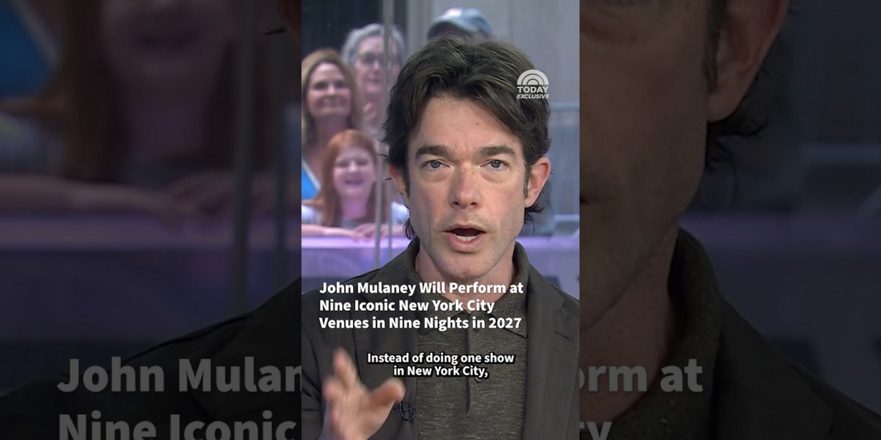 John Mulaney Reveals Nine-Night NYC Comedy Tour Ending at Madison Square Garden Video