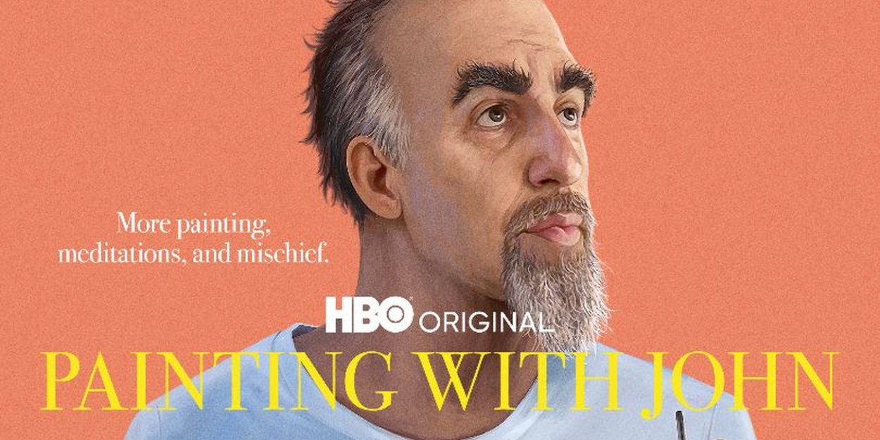 VIDEO HBO Shares PAINTING WITH JOHN Season Two Trailer