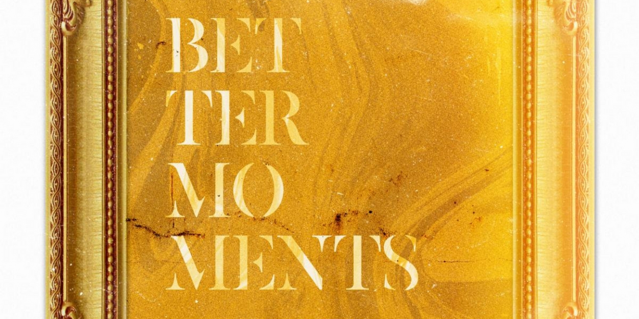 Boys Of Fall Share 'Better Moments Gold Edition' Video