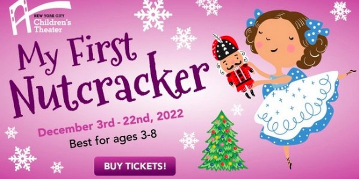 Special Offer MY FIRST NUTCRACKER at Theatre 3 Theatre Row