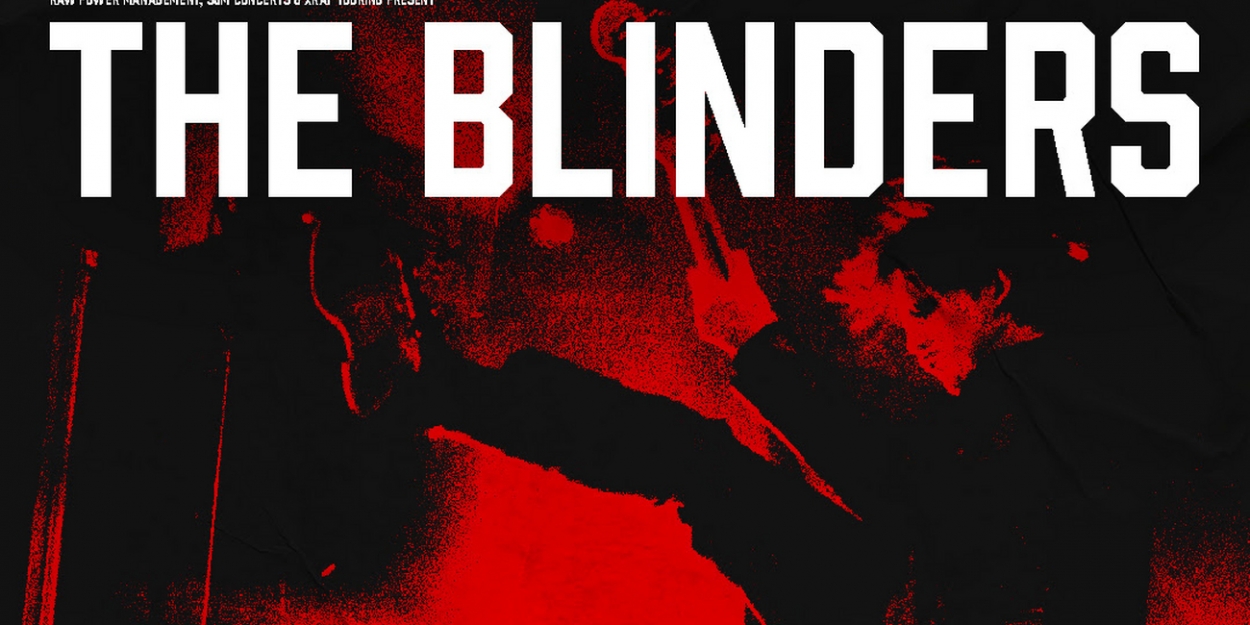 The Blinders Announce Rescheduled Tour Dates for March 2021