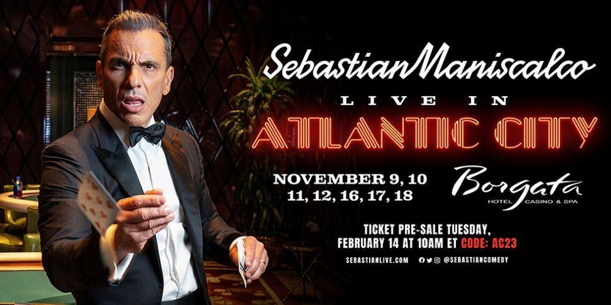 Sebastian Maniscalco Returns to Borgata Hotel Casino & Spa in November 