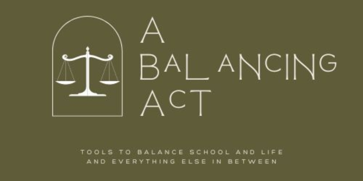 Student Blog: A Balancing Act 