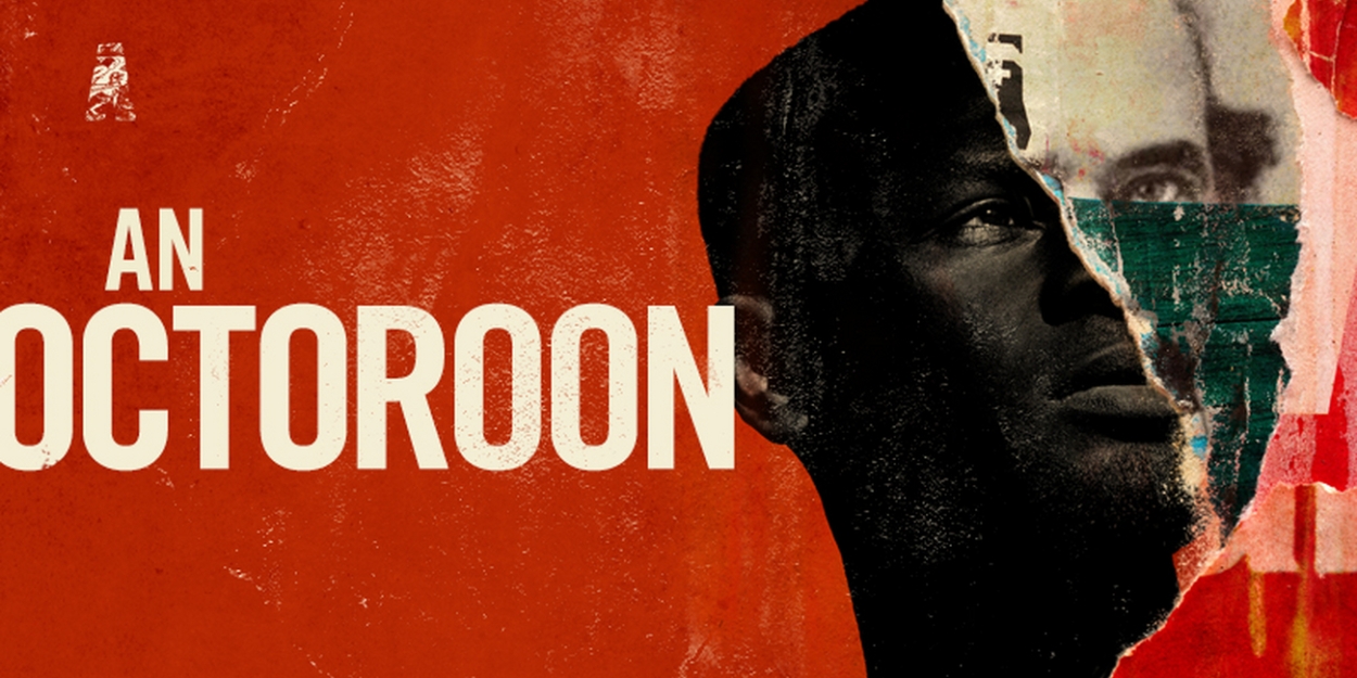 An Octoroon Makes Its Dublin Premiere