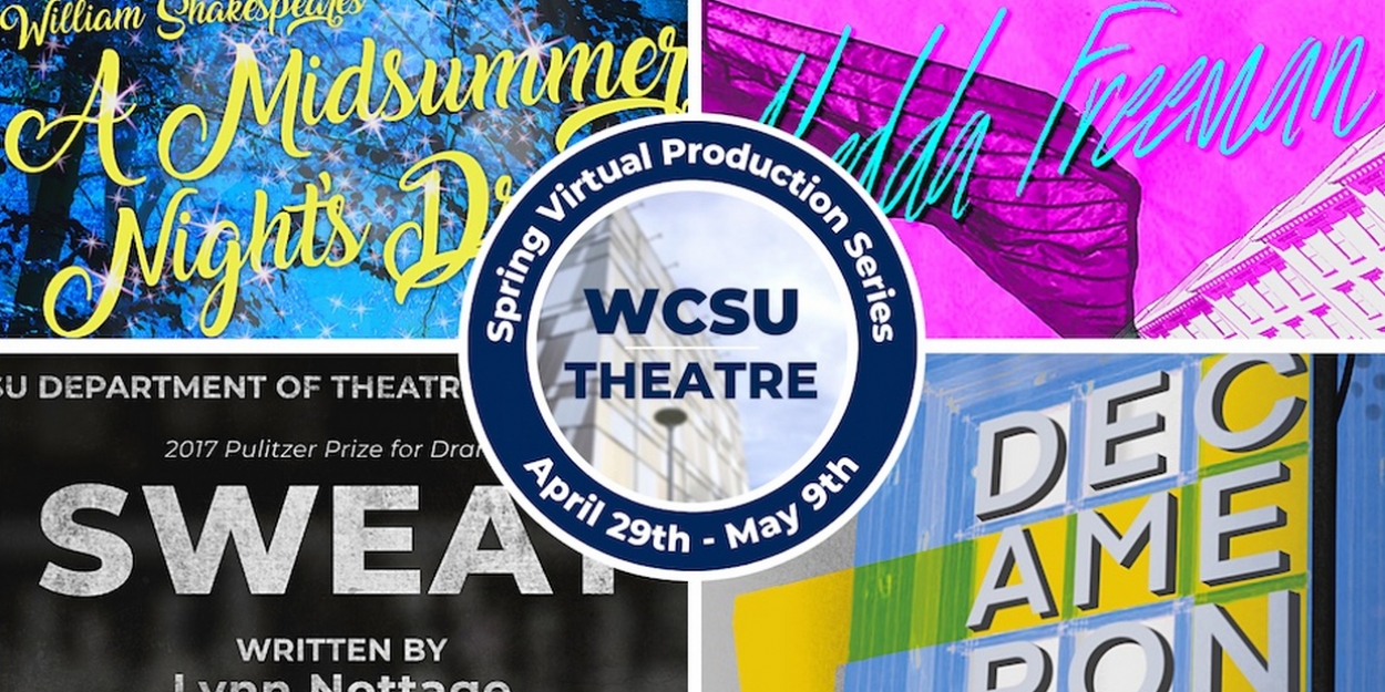 Wcsu Dept. Of Theatre Arts Presents Spring Virtual Production Series