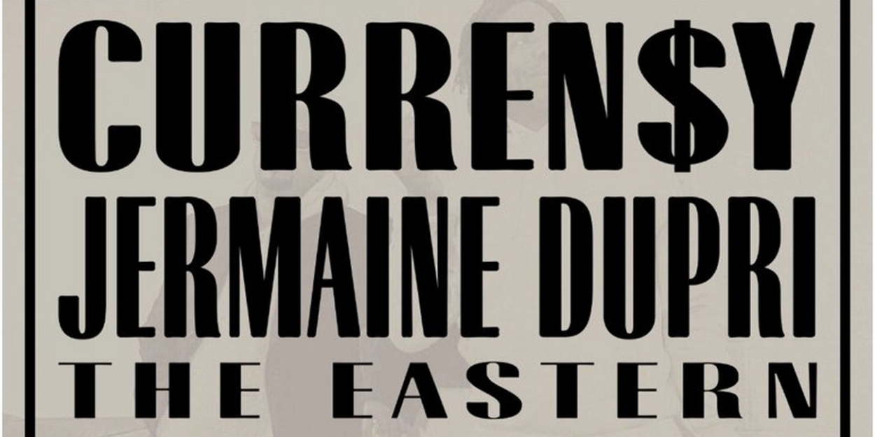 Jermaine Dupri and Curren$y Announce Upcoming Concert at the Eastern in Atlanta 