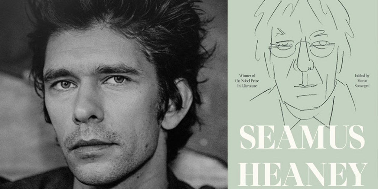Ben Whishaw to Read THE TRANSLATIONS OF SEAMUS HEANEY at 92NY 