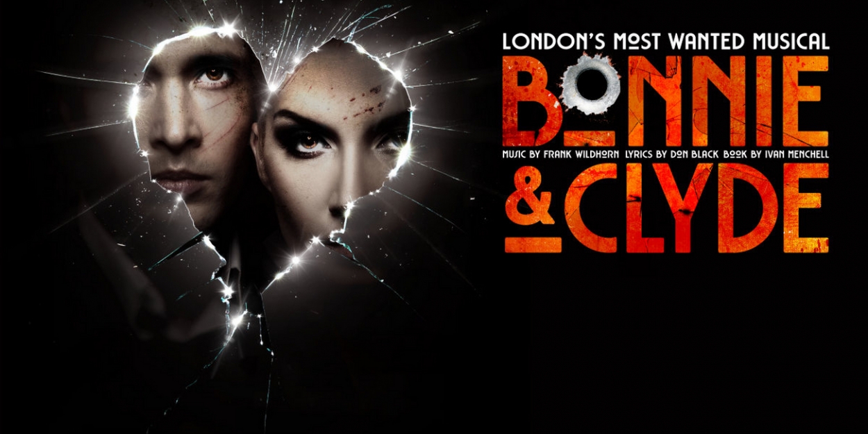 BONNIE AND CLYDE Will Transfer To The West End April 2022