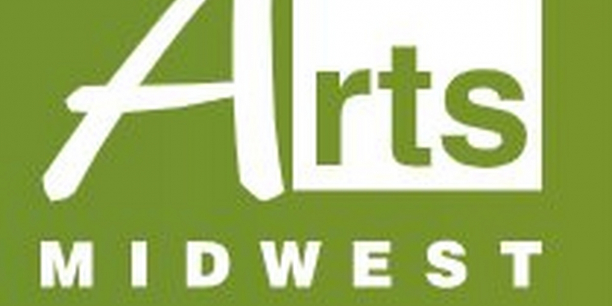 Thirty Midwestern Arts and Culture Organizations Receive A Total Of $1 ...