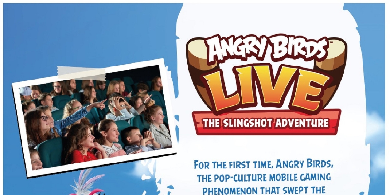 ANGRY BIRDS LIVE On Stage Will Tour in 2023