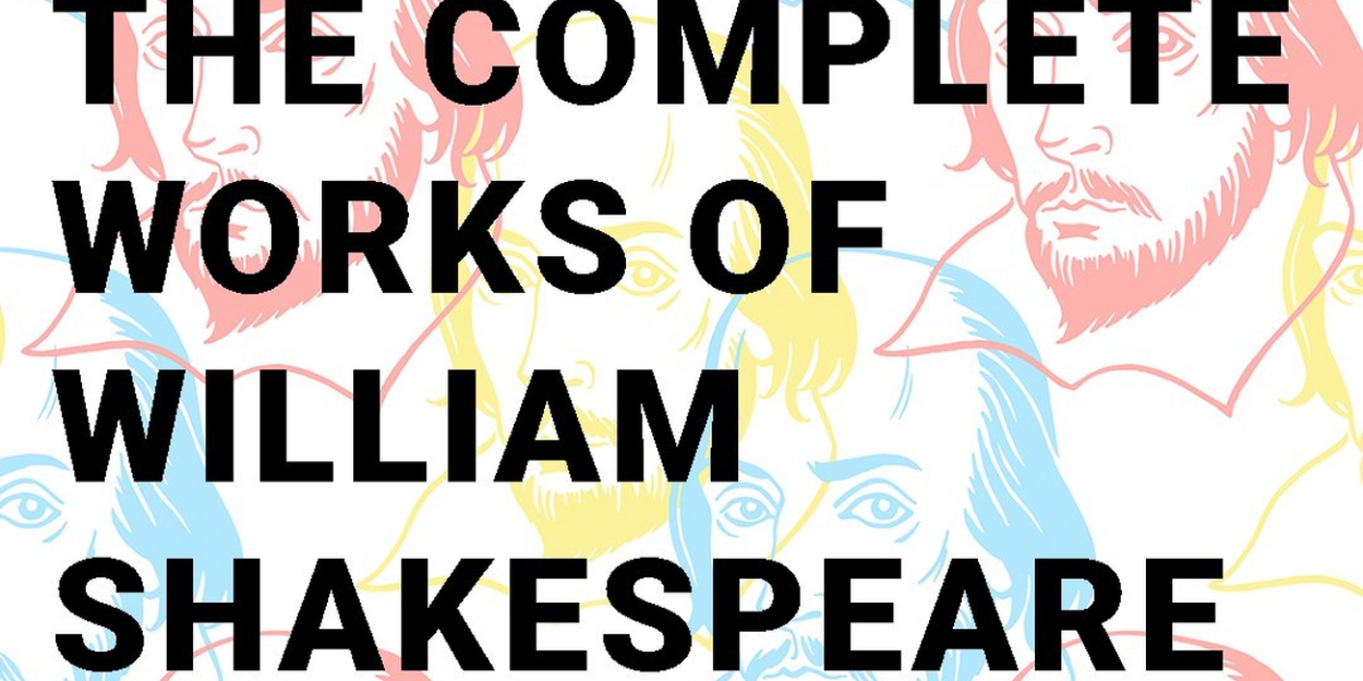 THE COMPLETE WORKS OF WILLIAM SHAKESPEARE (ABRIDGED) Comes to Wellfleet Harbor Actors Theater 