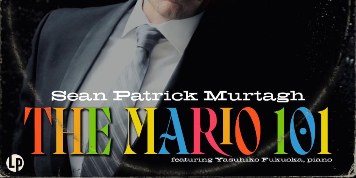 Album Review: Murtagh Memorializes Mario With THE MARIO 101 A CELEBRATION OF THE MARIO LANZA SONGBOOK 