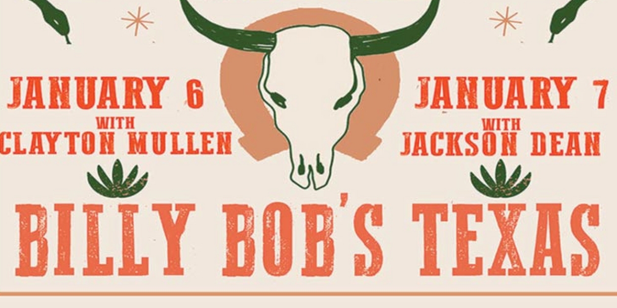 Josh Abbott Band, Colter Wall, Jon Wolfe, Josh Ward, Pat Green, And More To Hit The Stage At Billy Bob's Texas In January 