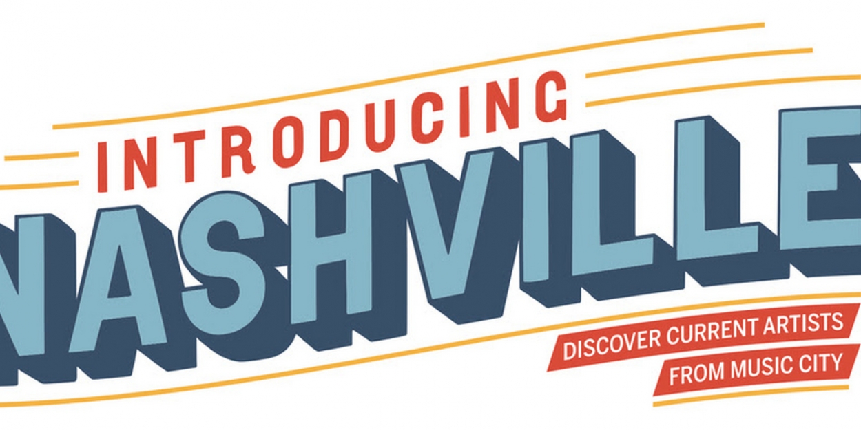 CMA's INTRODUCING NASHVILLE Series Sells Out Across Europe