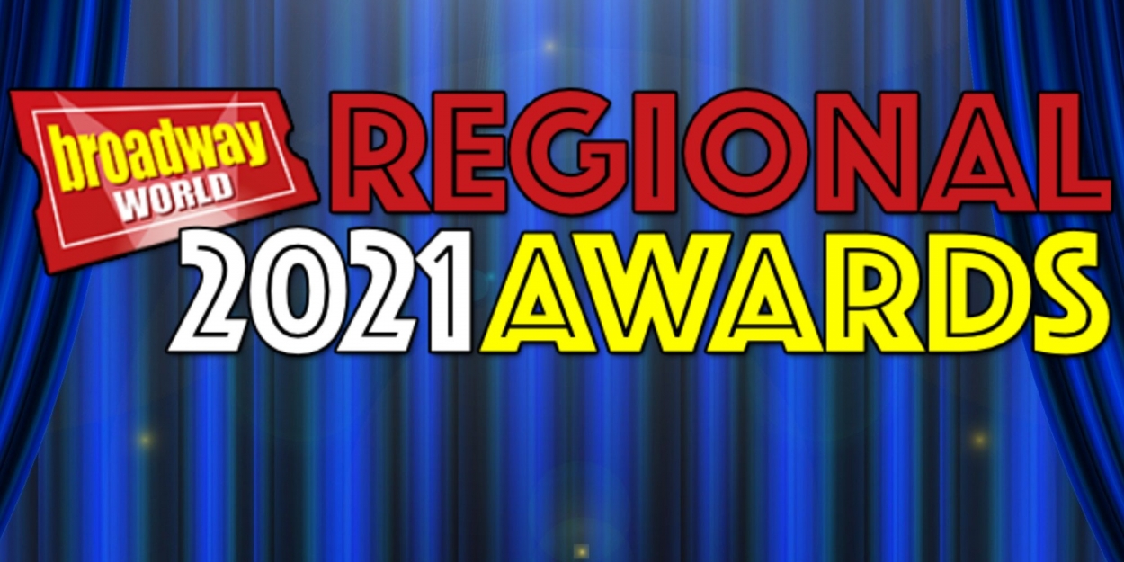 Voting Opens For The 2021 Broadwayworld Regional Awards Worldwide