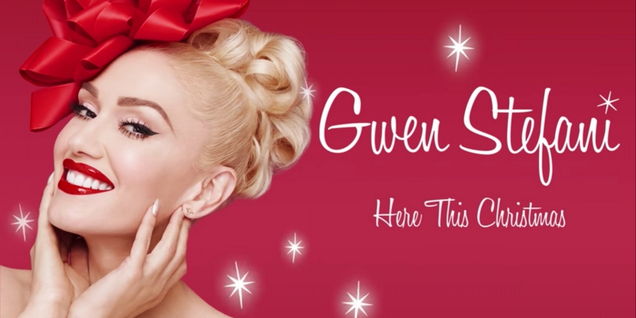 VIDEO Listen to Gwen Stefani's New Song 'Here This Christmas'