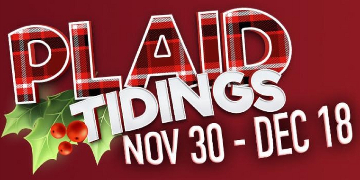 PLAID TIDINGS Announced At Delaware Theatre Company - Vimarsana News