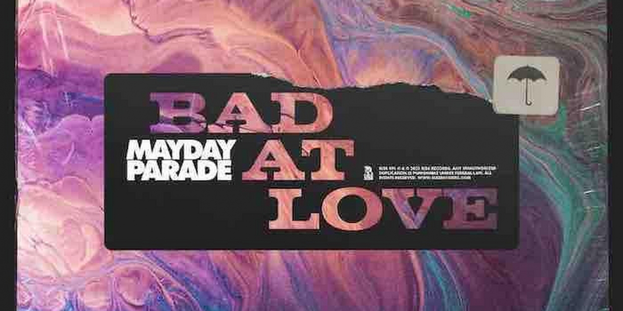 Mayday Parade Release New Single 'Bad At Love' - Vimarsana News