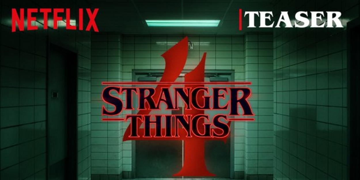 VIDEO: Watch a Teaser for STRANGER THINGS Season Four Video
