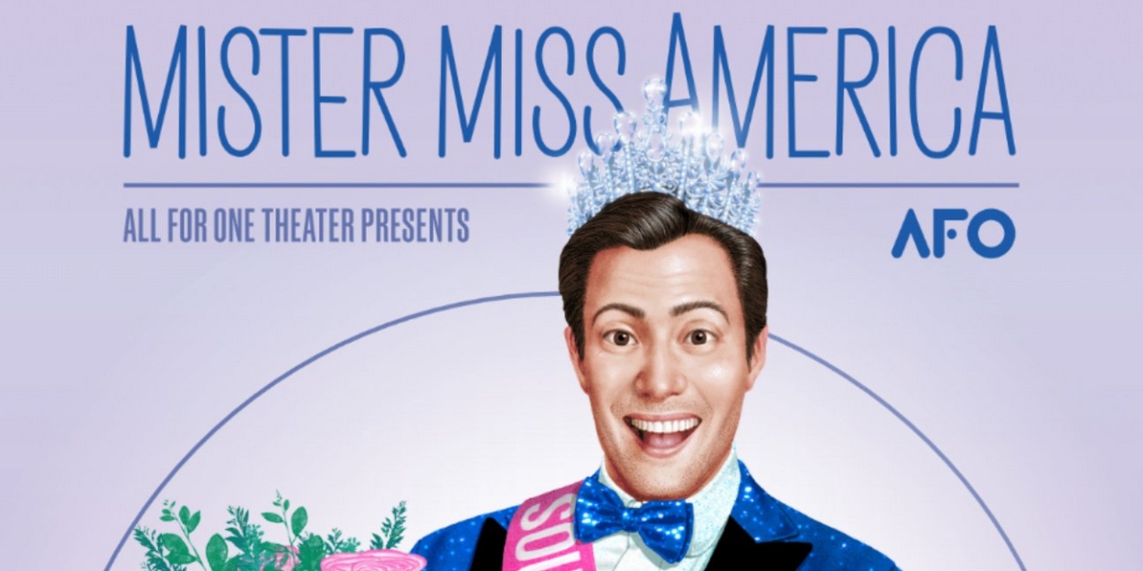 World Premiere of Neil D'Astolfo's MISTER MISS AMERICA Announces Extension 