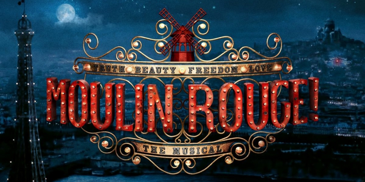 Win 2 Tickets To MOULIN ROUGE! On Broadway Plus A Backstage Tour With