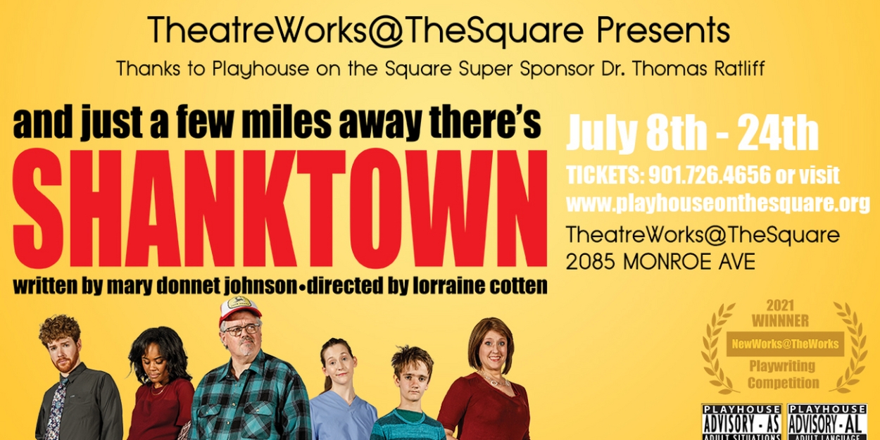 Playhouse On The Square Opens Season 54 With A World Premiere SHANKTOWN