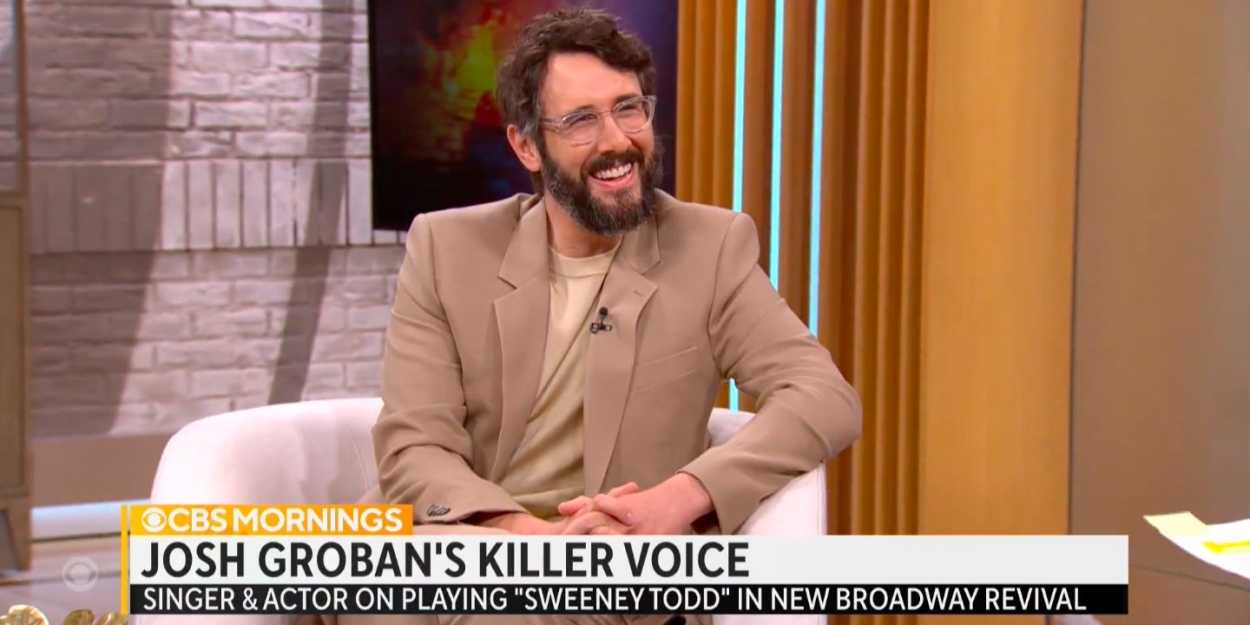 Video: Josh Groban Reveals Why Starring in SWEENEY TODD Was a 'Big Risk' on CBS… Video
