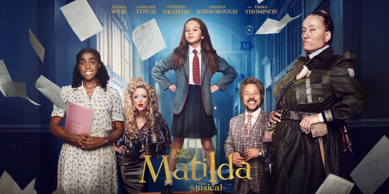 VIDEO Netflix Debuts MATILDA THE MUSICAL Official Movie Trailer VIDEO Netflix Debuts MATILDA THE MUSICAL Official Movie Trailer