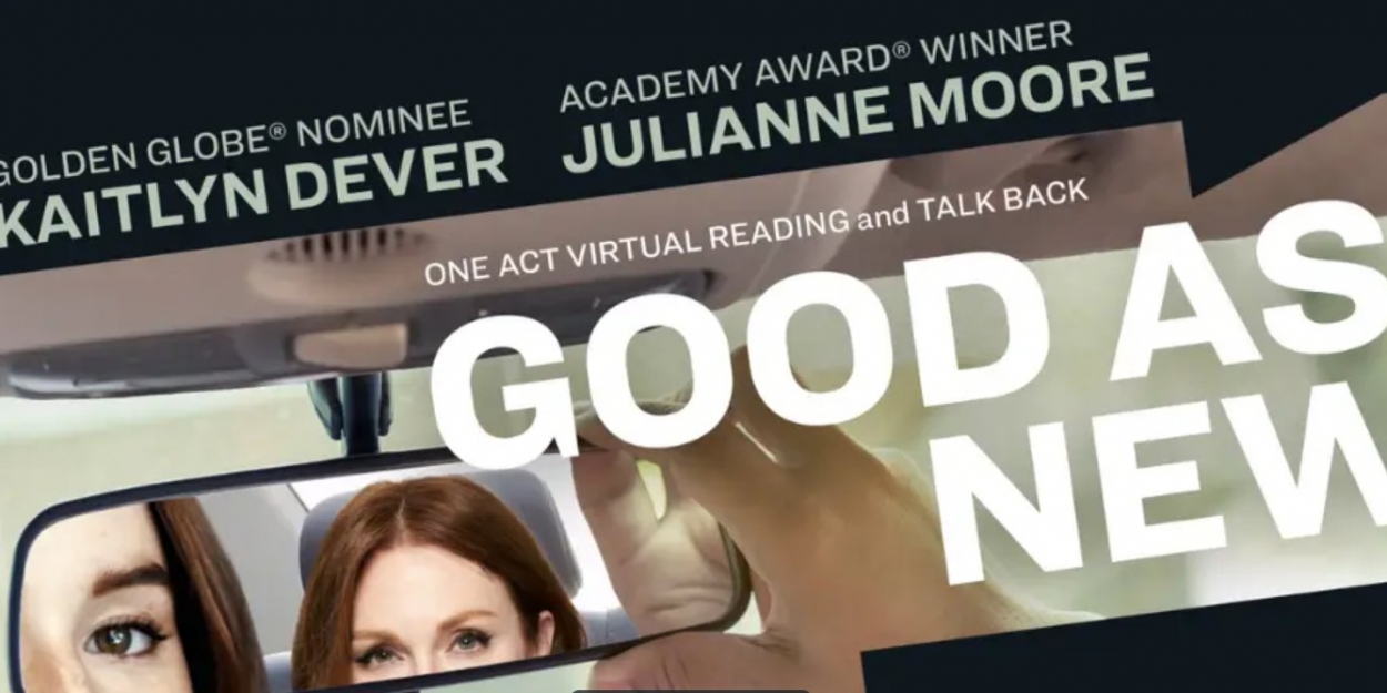 MCC Theater's GOOD AS NEW Reading Starring Julianne Moore and Kaitlyn