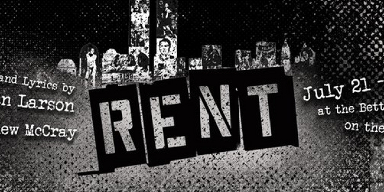 RENT Comes to the Chance Theater in July 