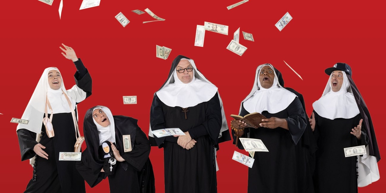 Review: NUNSENSE A-MEN Proves to Be a Confession Full of Laughs, and Just What We Needed  at Straz Center for The Performing Arts  Image