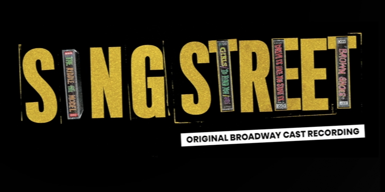 TV: Watch the Cast of SING STREET Sing 'Up' on Cast Recording Video