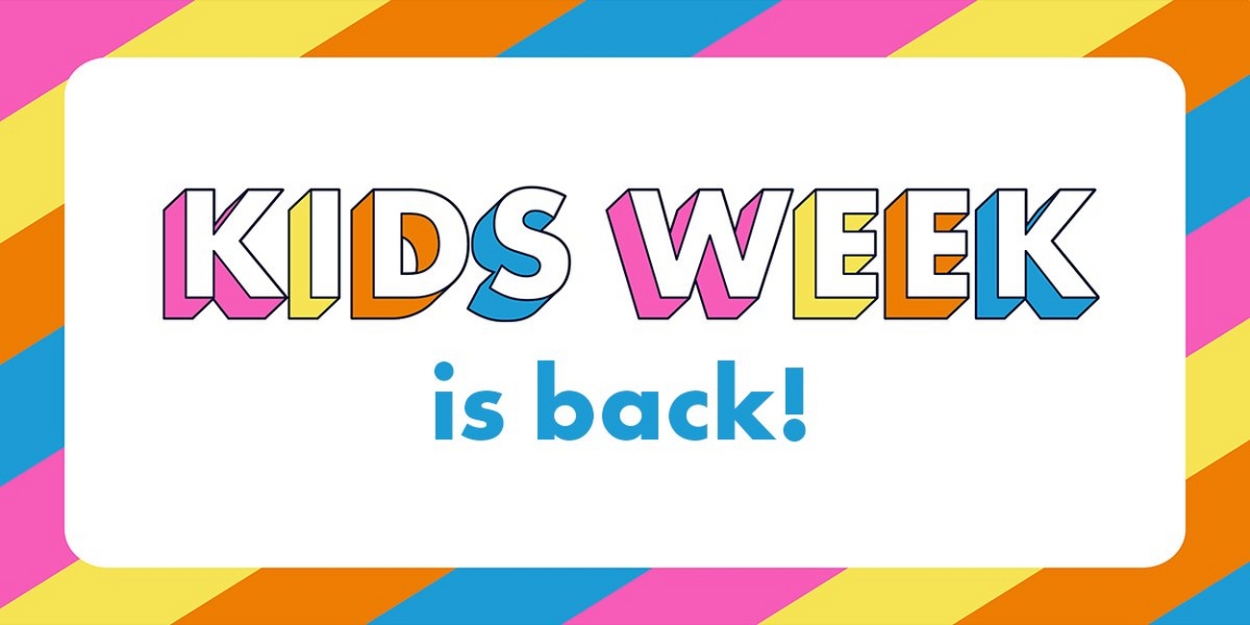 AIN'T TOO PROUD, GREASE, FROZEN & More to Take Part in Kids Week 2023 
