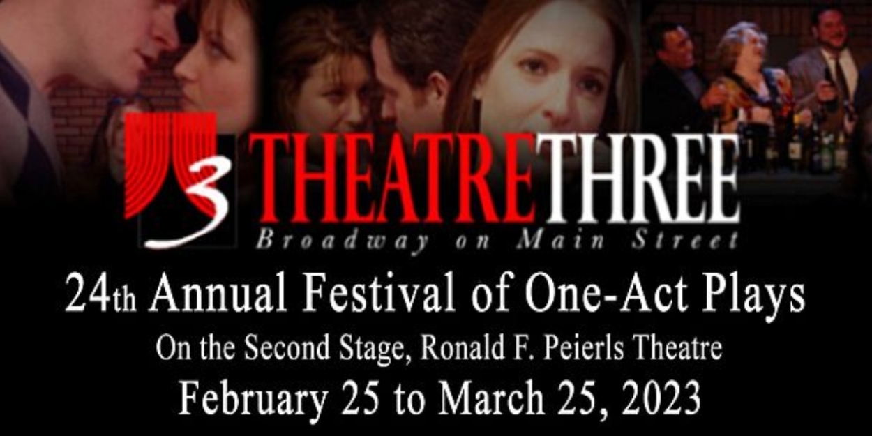 Theatre Three to Present 24TH ANNUAL FESTIVAL OF ONE ACT PLAYS Beginning in February 