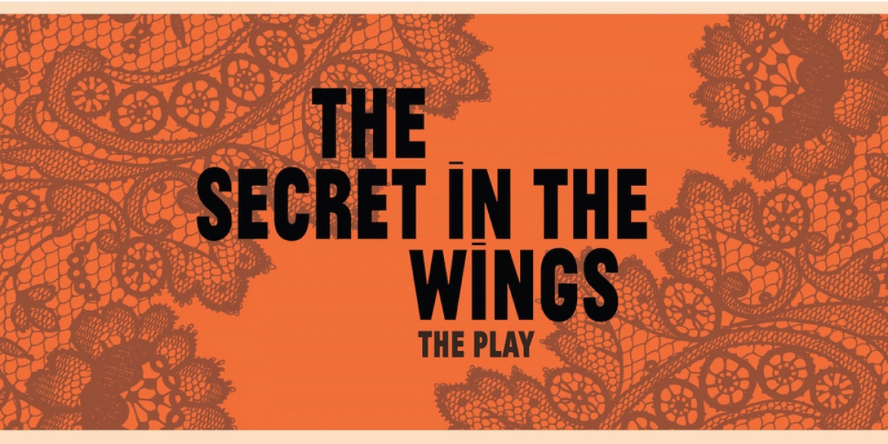 Mary Zimmerman's THE SECRET IN THE WINGS Opens March 11