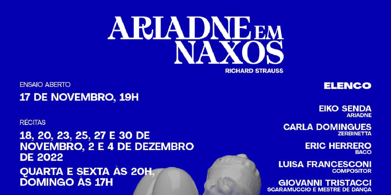 Theatro Sao Pedro Opens Richard Strauss' ARIADNE AUF NAXOS Concluding the Lyrical Season for 2022 