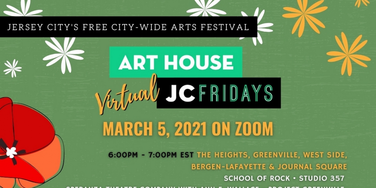 Art House Productions Announces Lineup For VIRTUAL JC FRIDAYS On March 5