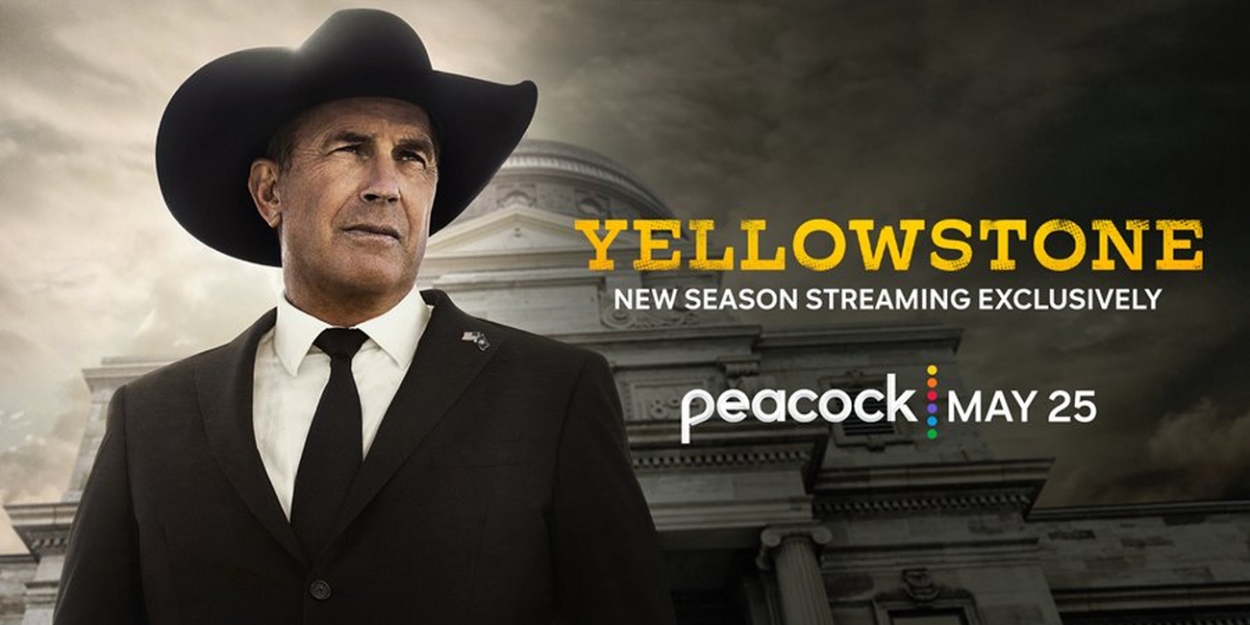 YELLOWSTONE New Season to Stream Exclusively on Peacock This Month 