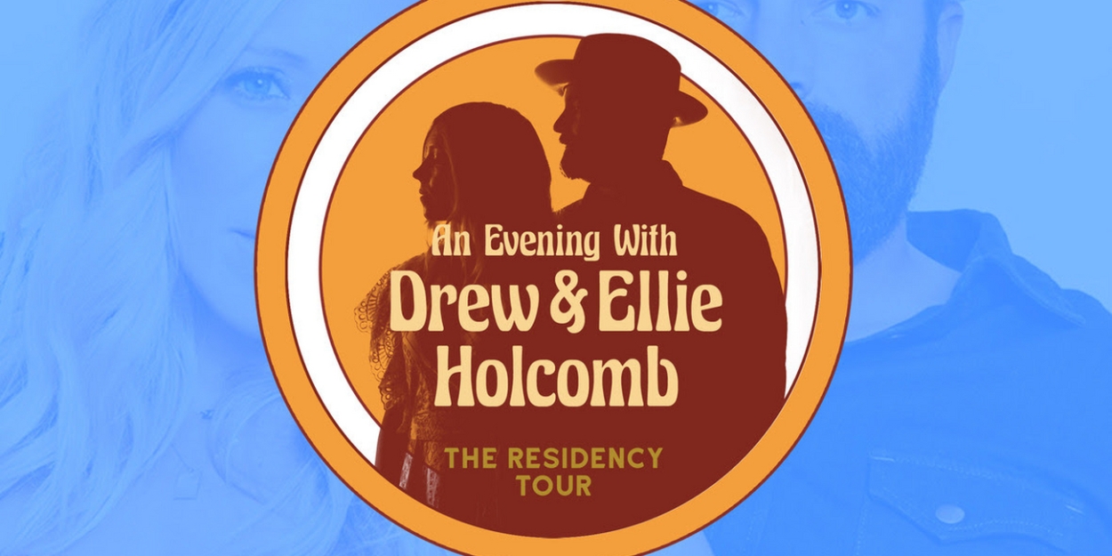 Drew & Ellie Holcomb Embark on First Ever Residency Tour 