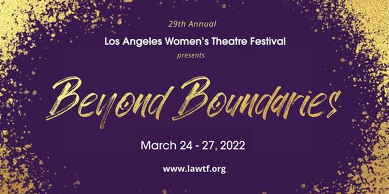 Los Angeles Women's Theatre Festival Announces Updated Schedule