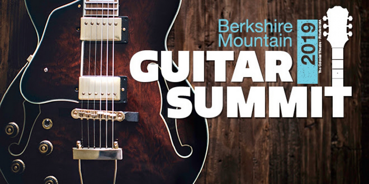 Berkshire Mountain Guitar Summit Comes to The Colonial November 7