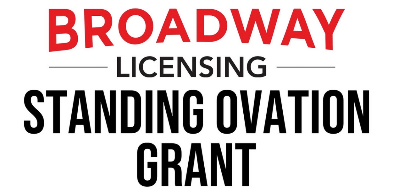broadway-licensing-announces-standing-ovation-grant-for-high-school