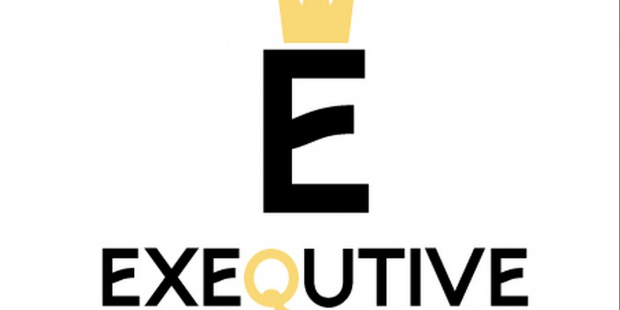 New Production Company, Exequtive Entertainment, LLC, Debuts Project Lineup. - Vimarsana News