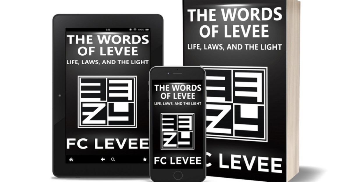 FC Levee Releases New Book Of Thoughts And Quotes Entitled THE WORDS OF LEVEE  Image