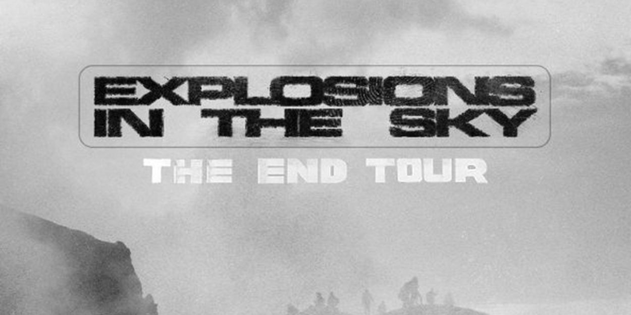 EXPLOSIONS IN THE SKY Announced At Kings Theatre, October 5